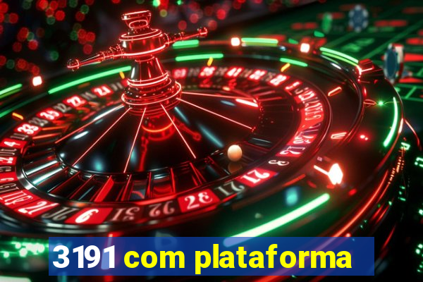 3191 com plataforma